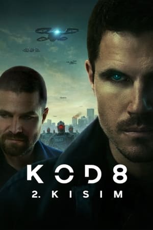 Kod 8: 2. Kısım full izle