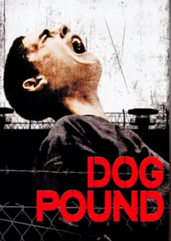 Dog Pound Online izle