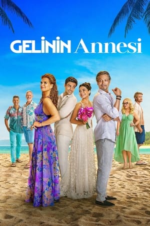 Gelinin Annesi filmini izle