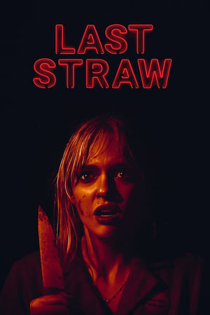 Last Straw izle