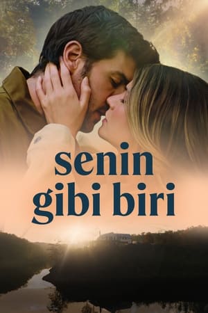 Senin Gibi Biri izle