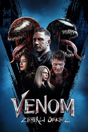 Venom Zehirli Öfke 2 izle