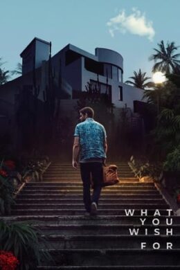 What You Wish For izle