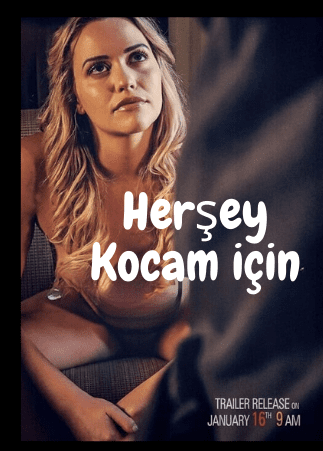 Herşey Kocam için izle