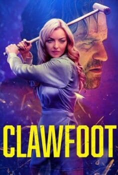 Clawfoot izle