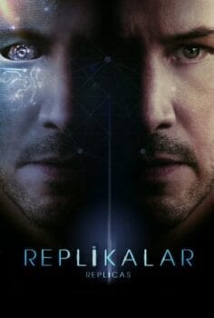Replikalar 2018 yapımı Filmini Online Hd izle